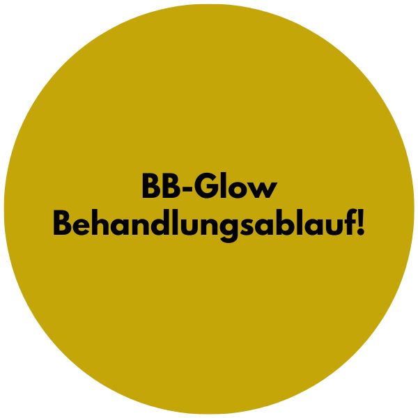 BB-Glow Behandlungsablauf